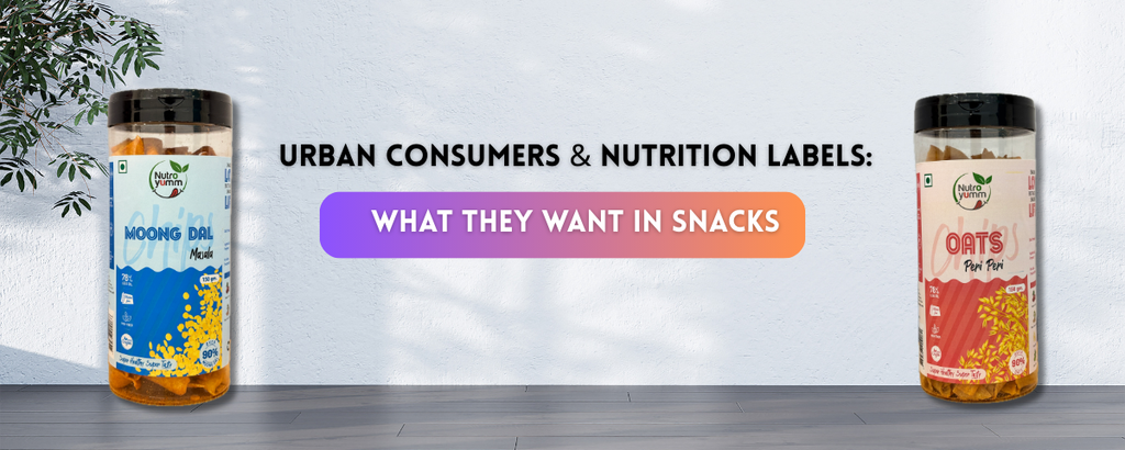 Urban Consumers & Nutrition Labels: What They Want in Snacks
